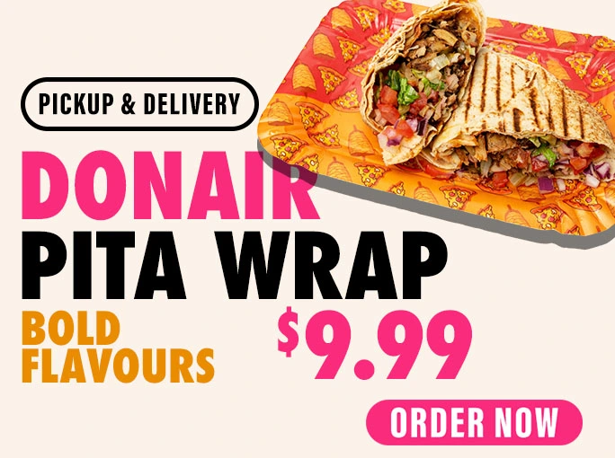Donair pita wrap from CRUST N CRUNCH with bold flavours priced